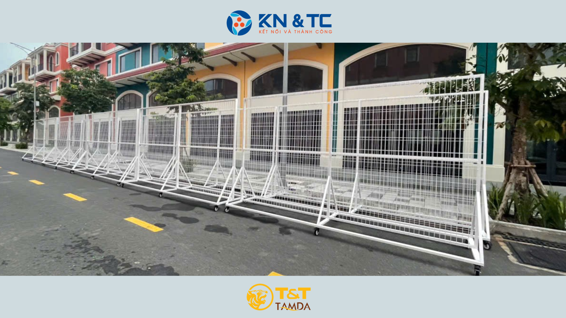 KN&TC Hoàn Thành Dự Án Cung Cấp Hàng Rào Di Động Cho Các Khu Đô Thị Của Tập Đoàn T&T Tại An Giang Và Vĩnh Long