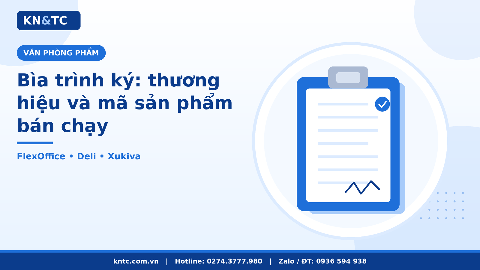 Bìa trình ký: thương hiệu và mã bán chạy | KN&TC